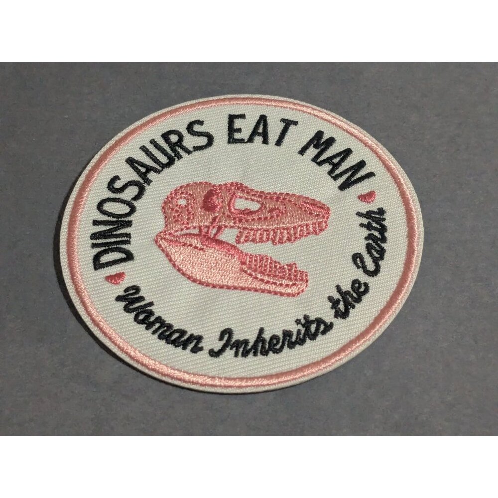 Dinosaurs Eat Man Patch 3 inch Iron-on Patch Jurassic Park Quote Feminist NEW